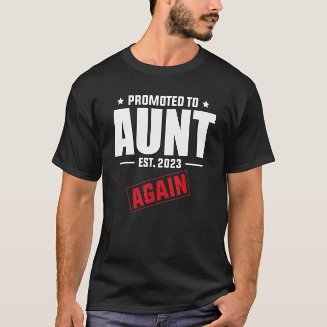 Camiseta Promoted To Aunt Again 2023   Pregnancy Announceme (Frente)