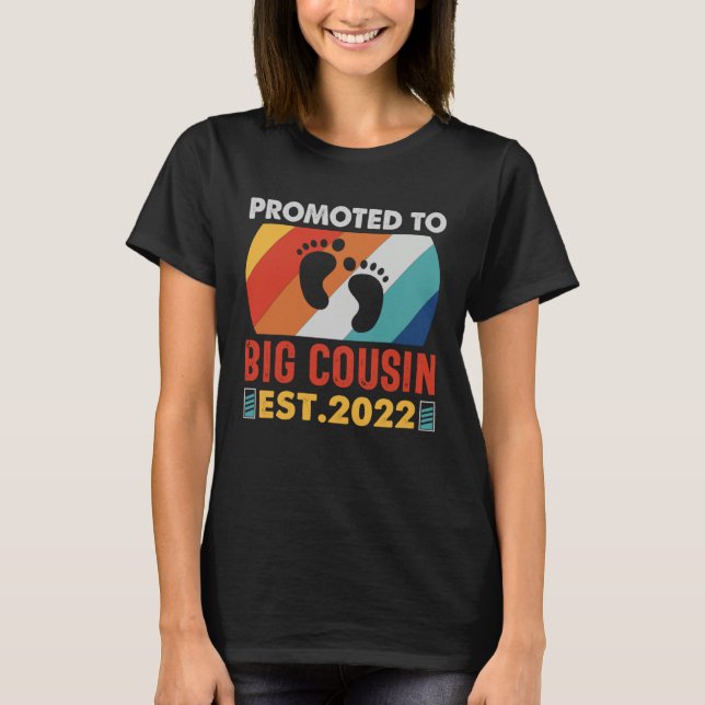 Camiseta Promoted To Big Cousin 2022 For Pregnancy Announce (Frente)