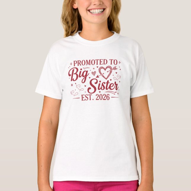 Camiseta Promoted to Big Sister Est 2026 Pink Heart T-Shirt (Frente)