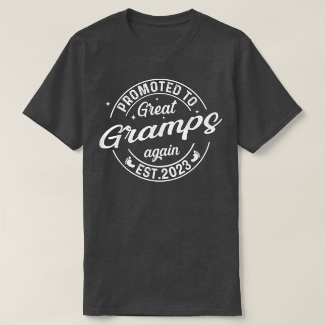 Camiseta Promoted To Great Gramps Again 2023 Soon To Be Pre (Frente do Design)