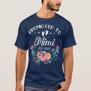 Camiseta Promoted To Mimi Est 2022 Women Flower First Time 