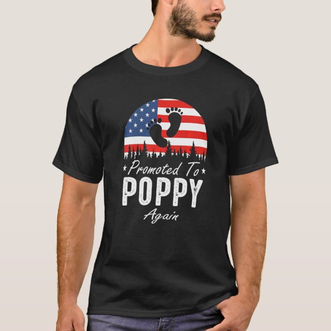 Camiseta Promoted To Poppy Again 2024 US Flag Father's Day  (Frente)