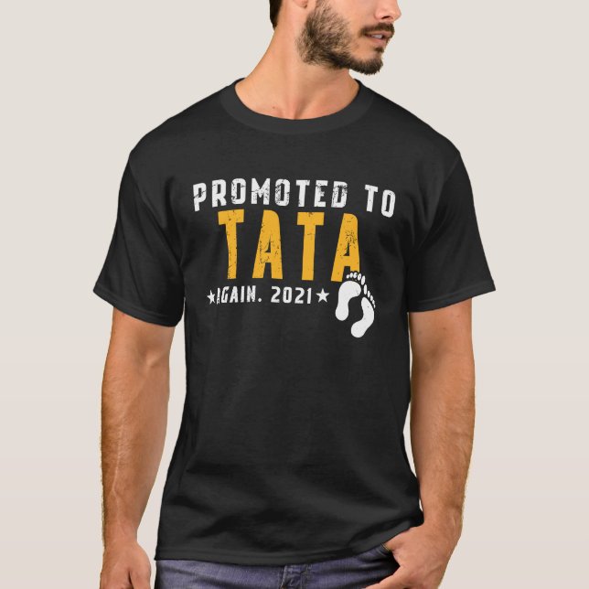 Camiseta Promoted To Tata Again 2021 Style Father's Day (Frente)