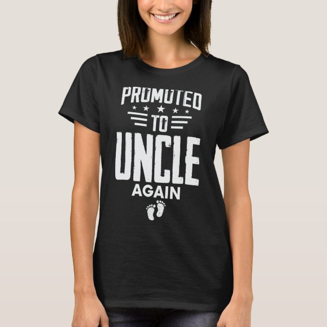 Camiseta Promoted To Uncle Again   Going To Be Uncle Again (Frente)