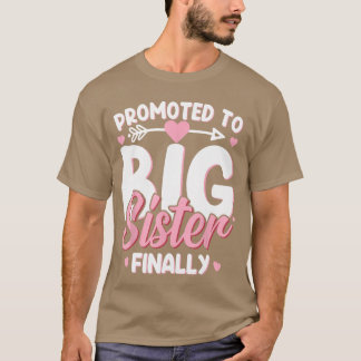 Camiseta Promovida a Irmã Mais Velha Finalmente Anúncio de 