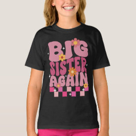 Camiseta Promovida a Irmã Mais Velha Novamente Menina Peque
