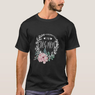 Camiseta Promovido à Flor do MOM do CÃO Correspondente a F