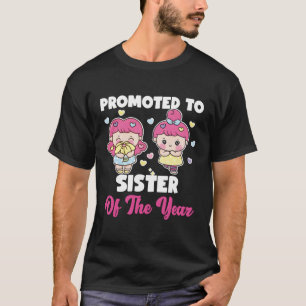 Camiseta Promovido À Irmã Do Ano