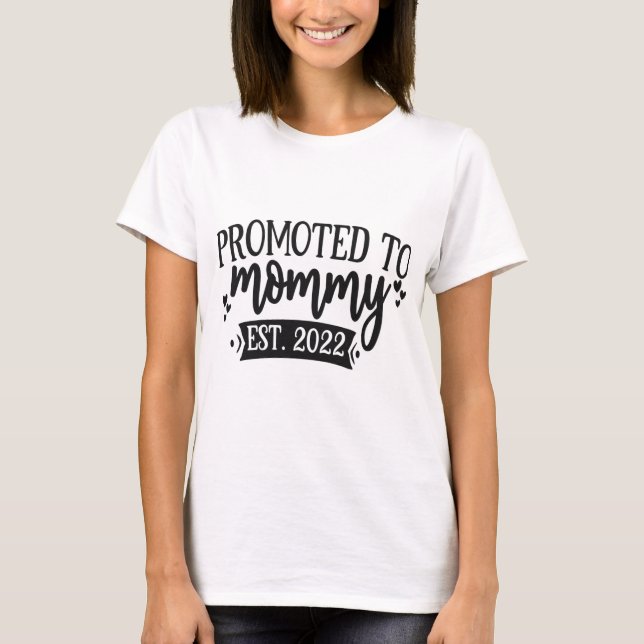 Camiseta Promovido à mamãe 2022 - Novas mães (Frente)