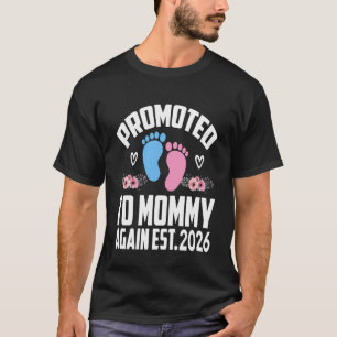 Camiseta Promovido a Mamãe Est 2026 Primeira Vez Mamãe Anún