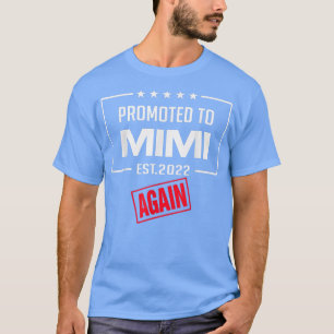 Camiseta Promovido A Mimi Novamente Anunciação De Gravidez