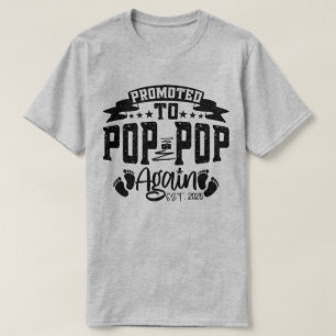 Camiseta Promovido A Pop Pop De Novamente No Último Ano De 