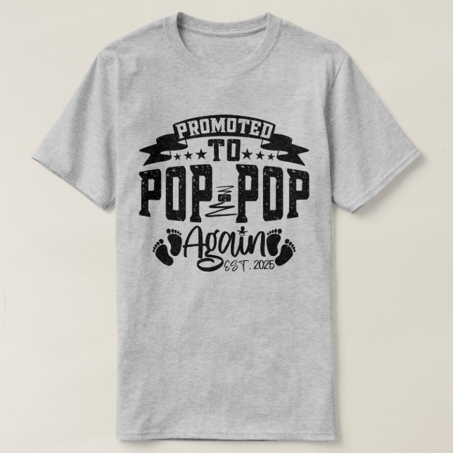 Camiseta Promovido A Pop Pop De Novamente No Último Ano De  (Frente do Design)