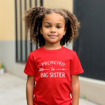 Camiseta Promovido ao Anúncio de Gravidez da Irmã Maior<br><div class="desc">Roupa personalizado personalizado personalizado com o gráfico "Promoted to Big Sister" em fontes modernas modernas modernas com um design de seta boho. Perfeito para uma foto de anúncio de gravidez ou um presente para irmãos mais velhos quando um novo bebê chega! Use as ferramentas de design para editar as cores...</div>