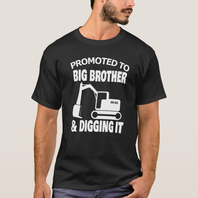 Camiseta Promovido ao Big Brother e cavando-o Big Bro (Frente)