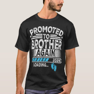 Camiseta Promovido Ao Irmão De Novo. 2026 Carregando Engraç