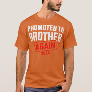 Camiseta Promovido ao irmão mais velho 2024 novamente para