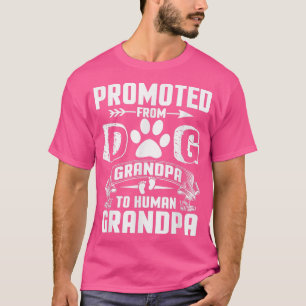 Camiseta Promovido De Avô De Cão Para Avô Humano
