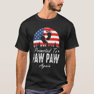 Camiseta Promovido Para Paw Paw Novamente 2024 Bandeira dos