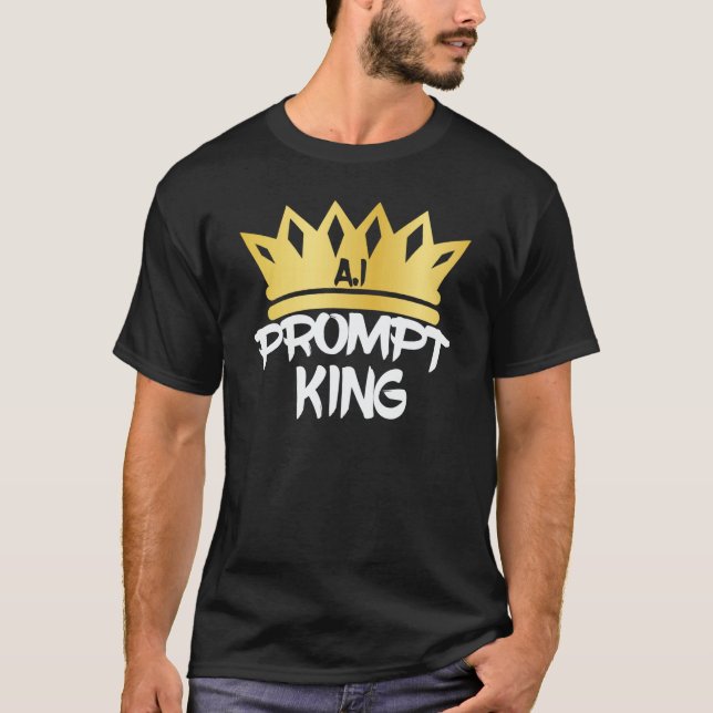 Camiseta Prompt King Machine Learning Data Learning Compute (Frente)