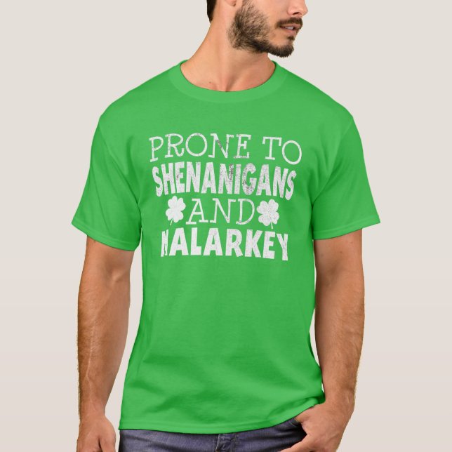 Camiseta Prona Para Shenanigans E Dia de São Patrício De Ma (Frente)