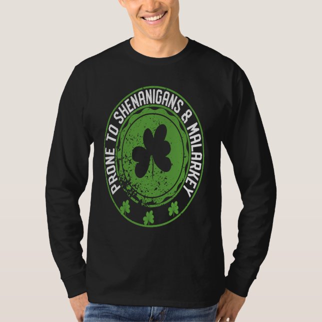 Camiseta Prone To Shenanigans & Malarkey Fun C St Patrick's (Frente)