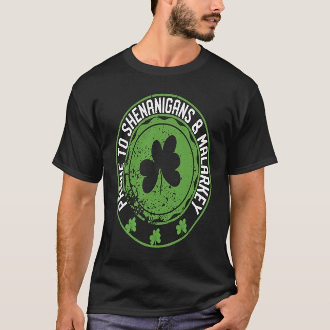 Camiseta Prone To Shenanigans & Malarkey Fun C St Patrick's (Frente)