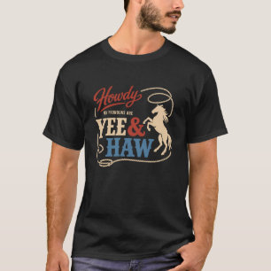 Camiseta Pronome Engraçado Yee Haw Cowboy Humor Pa