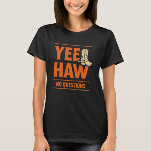 Camiseta Pronome Engraçado Yee Haw Cowboy Humor Pa