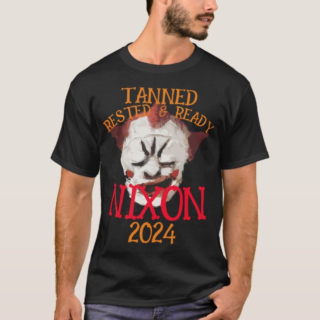 Camiseta Pronta e aninhado em Tanning NIXON 2024 Presidente (Frente)