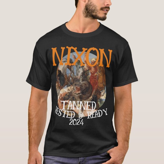 Camiseta Pronta e aninhado em Tanning NIXON 2024 Presidente (Frente)
