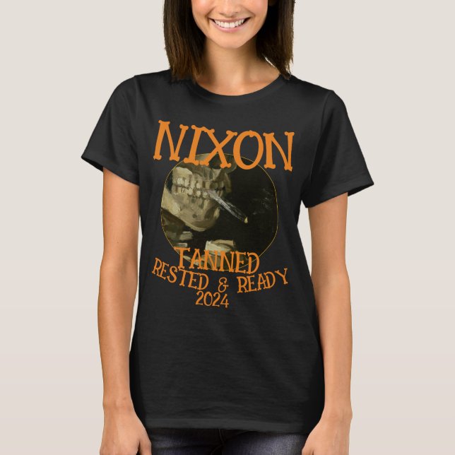 Camiseta Pronta e aninhado em Tanning NIXON 2024 Presidente (Frente)
