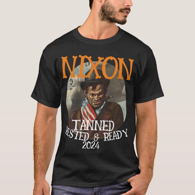 Camiseta Pronta e aninhado em Tanning NIXON 2024 Presidente (Frente)