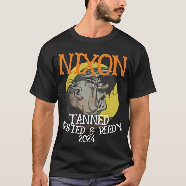 Camiseta Pronta e aninhado em Tanning NIXON 2024 Presidente (Frente)
