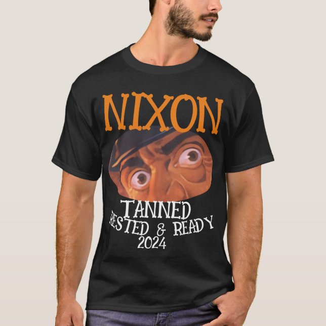 Camiseta Pronta e aninhado em Tanning NIXON 2024 Presidente (Frente)