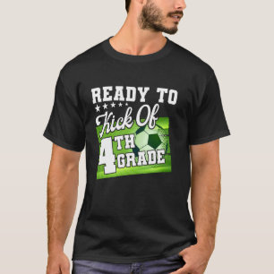 Camiseta Pronta para Chutar Futebol do 4º ano Primeiro dia