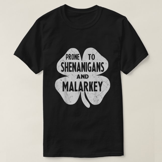 Camiseta Pronta Para Shenanigans E Rua Malarkey Engraçado P (Frente do Design)