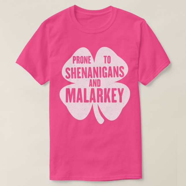 Camiseta Pronta Para Shenanigans E Rua Malarkey Engraçado P (Frente do Design)