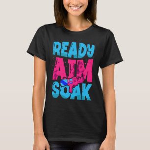 Camiseta Pronto Aim Soak Water Gun Squirt Gun Squirk Water