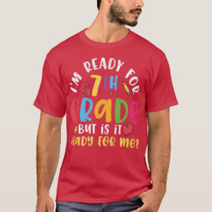 Camiseta Pronto Para A 7 De Volta À Escola 1rua Dia Da Esco