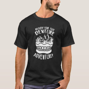 Camiseta Pronto Para a Aventura de Prótese Assistente Denta