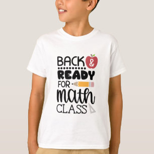 Camiseta Pronto Para A Classe De Matemática