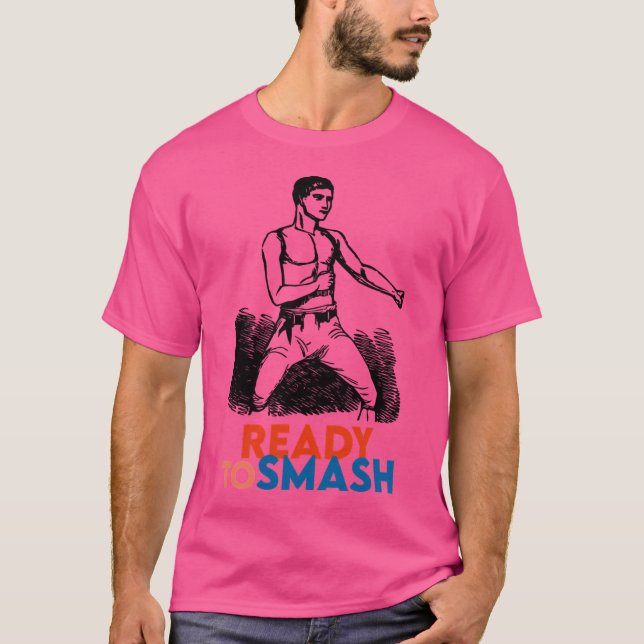 Camiseta Pronto Para Esmagar (Frente)