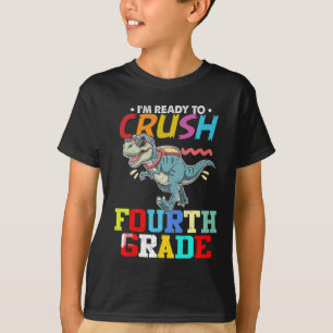 Camiseta Pronto Para Esmagar a Quarta Série Primeiro Dia Da