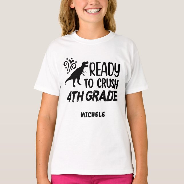 Camiseta Pronto para Esmagar Dinossauro do 4º Grau (Frente)