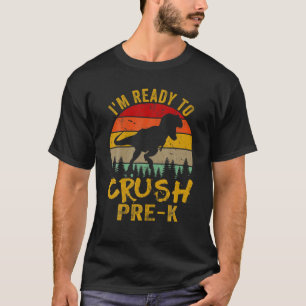 Camiseta Pronto Para Esmagar O Dinossauro Do PRE-K T Rex De