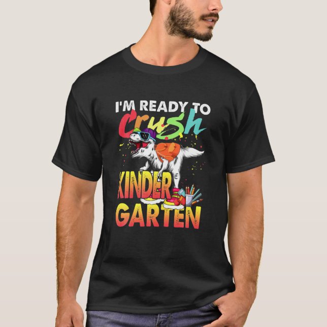 Camiseta Pronto Para Esmagar O Jardim De Infância De Volta  (Frente)