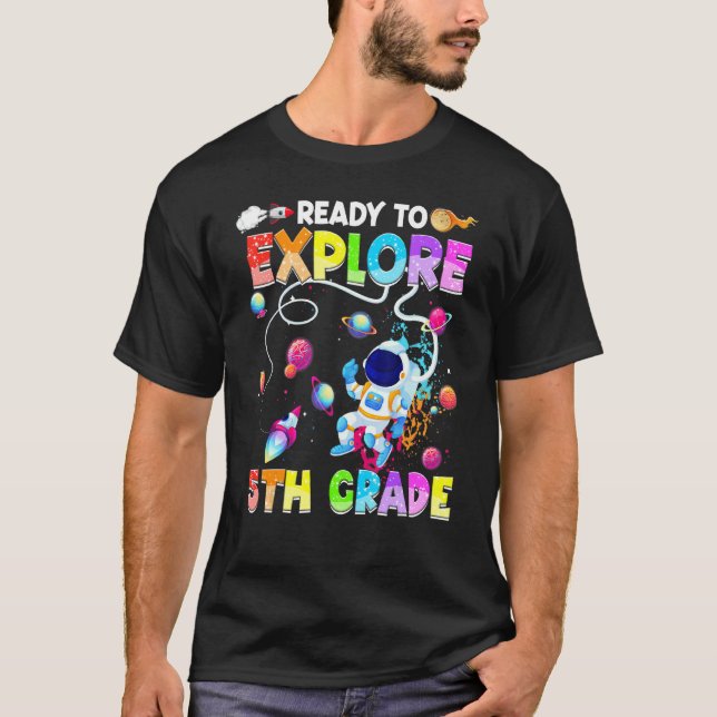 Camiseta Pronto Para Explorar 5º Ano Astronauta Volta às Au (Frente)