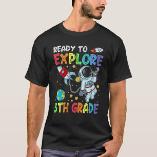 Camiseta Pronto Para Explorar O Astronauta Cuta Do Grau 5 D