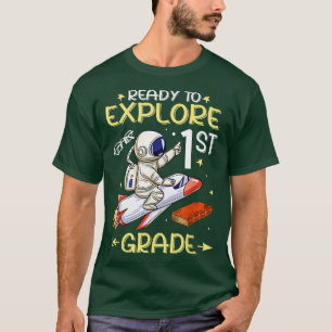 Camiseta Pronto Para Explorar O Astronauta Da Classe 1rua D